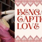 Bengali Captions Love