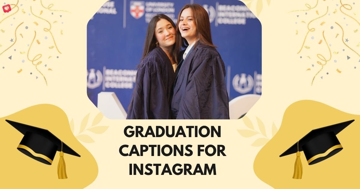 Graduation Captions for Instagram
