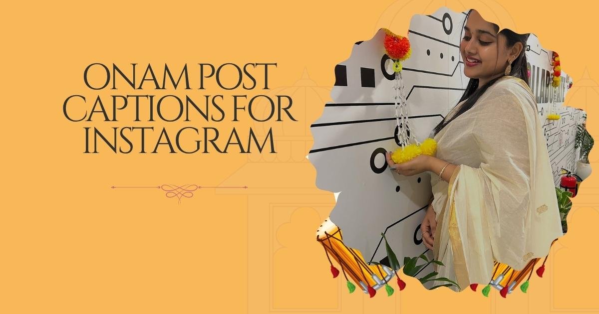 Onam Post Captions for Instagram