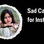 Sad Captions for Instagram
