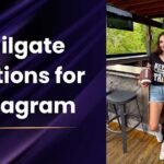 Tailgate Captions for Instagram