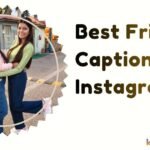 Best Friend Captions For Instagram
