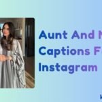 Aunt And Niece Captions For Instagram