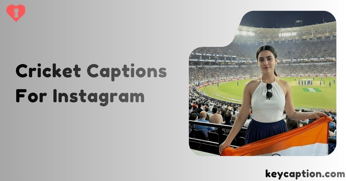 Cricket Captions For Instagram