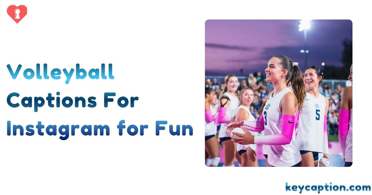 Volleyball Captions For Instagram
