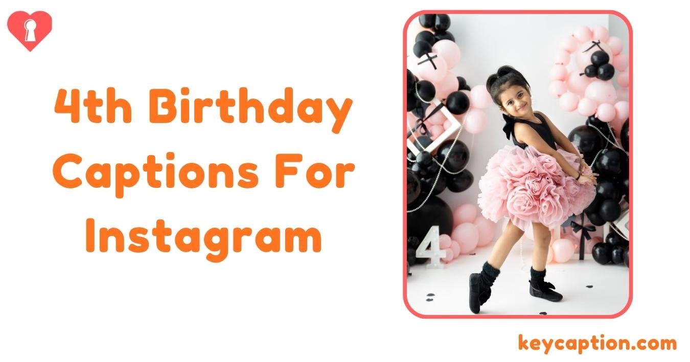 4th-birthday-captions-for-instagram