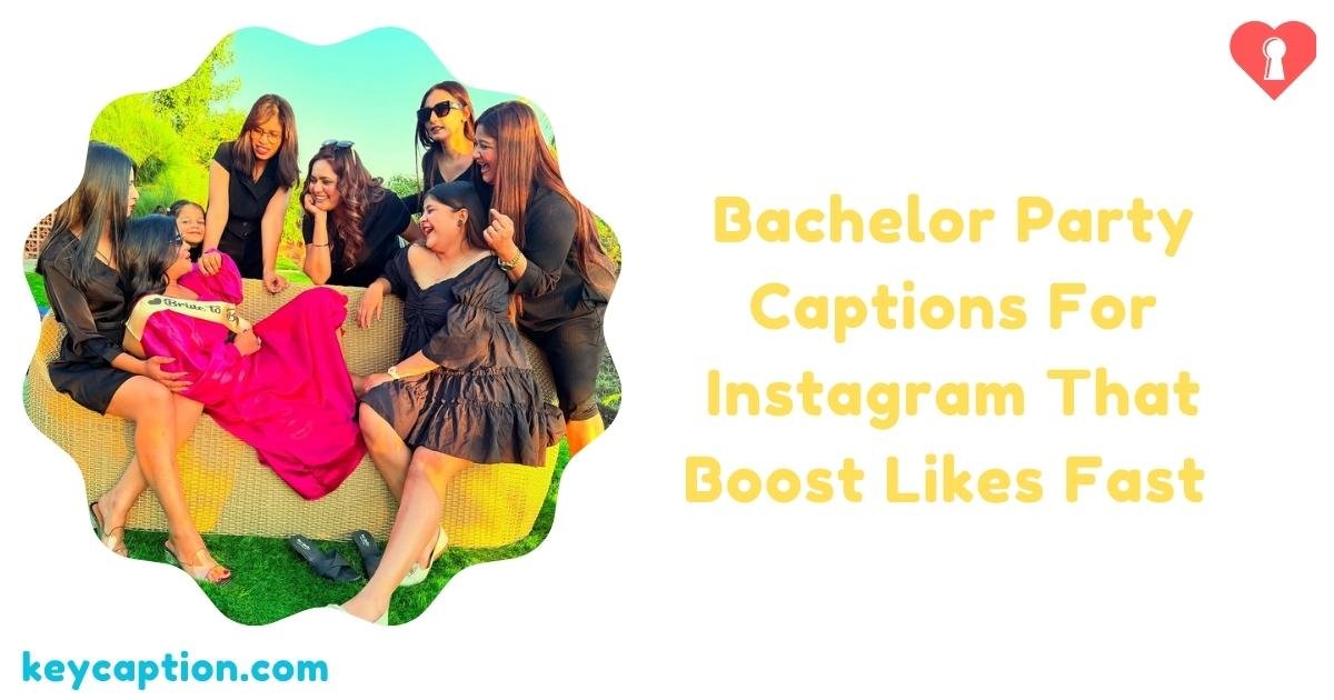 Bachelor Party Captions For Instagram
