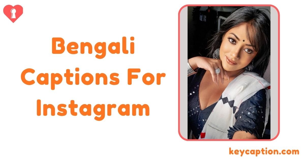 Bengali Captions For Instagram