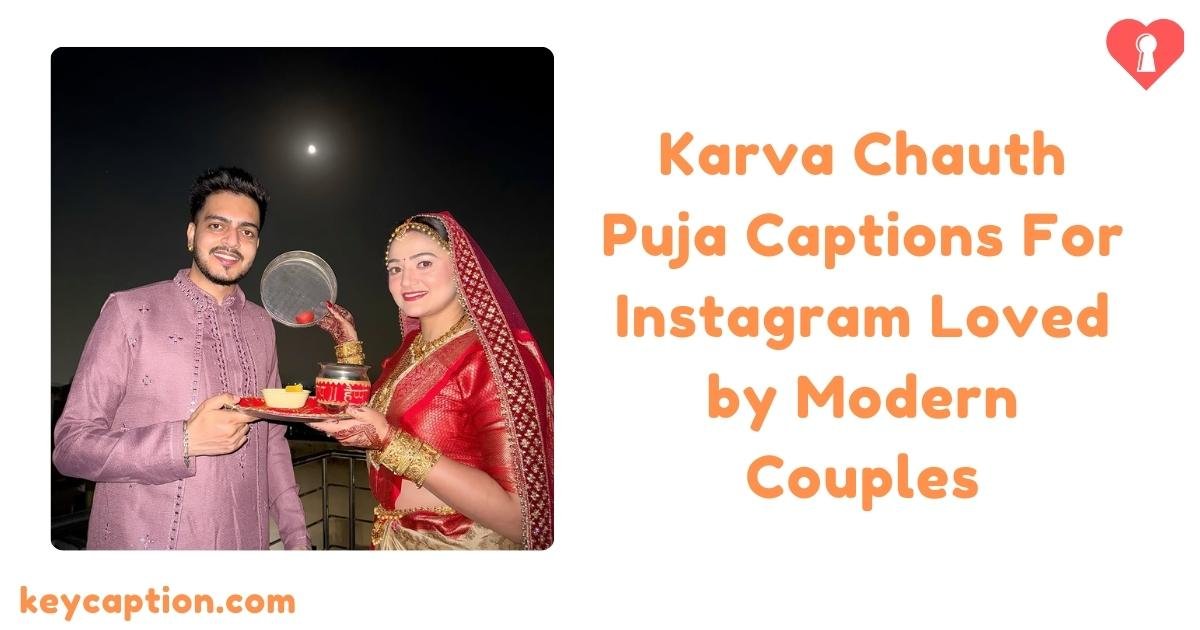 Karva Chauth Puja Captions For Instagram