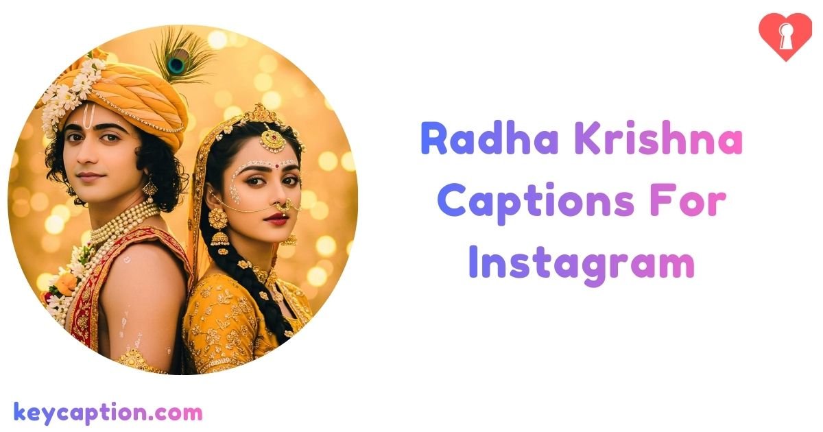 Radha Krishna Captions For Instagram