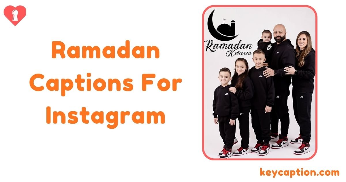 Ramadan Captions For Instagram