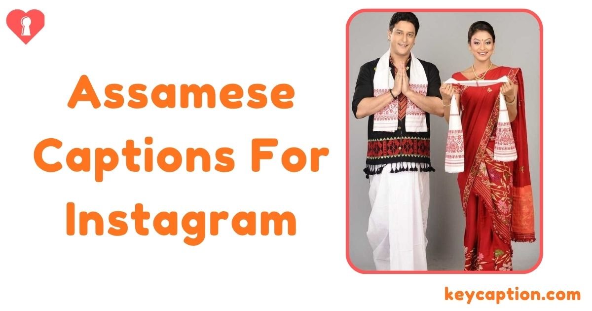 Assamese Captions For Instagram