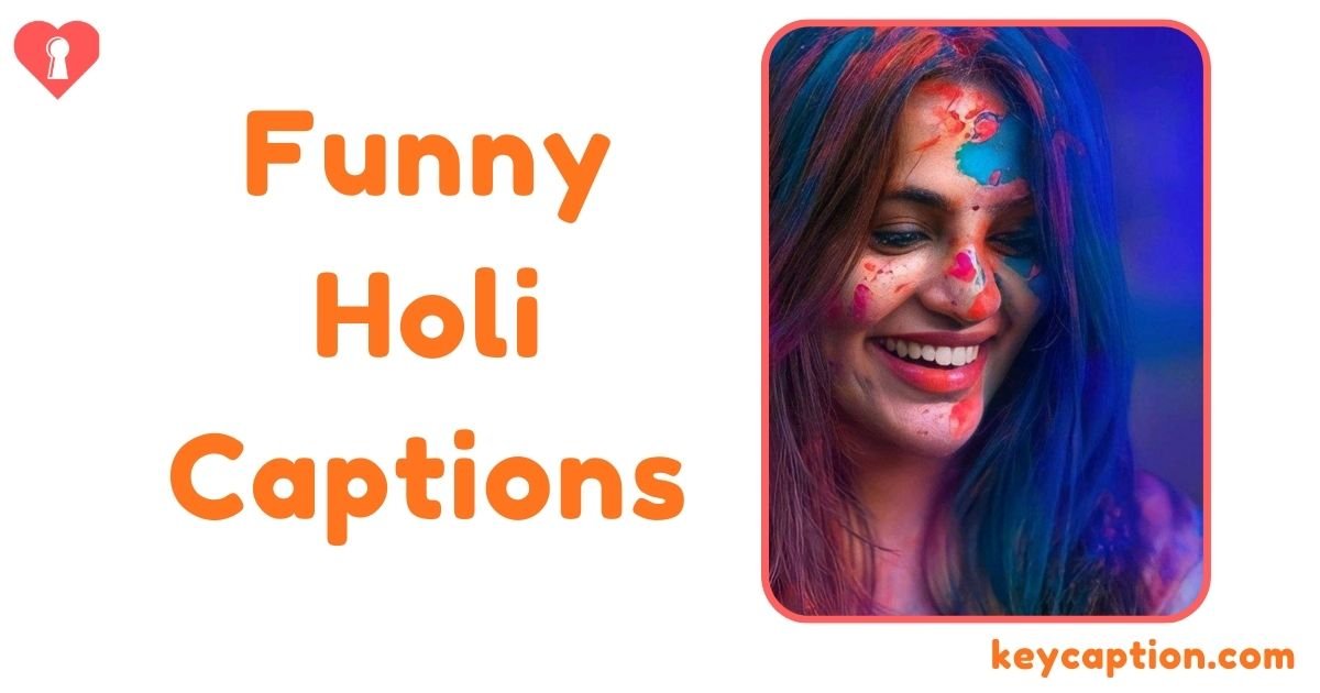 Funny Holi Captions