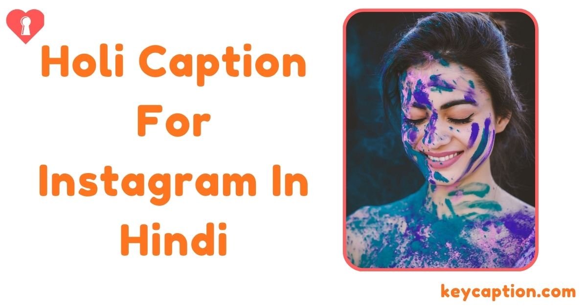 Holi Caption For Instagram In Hindi