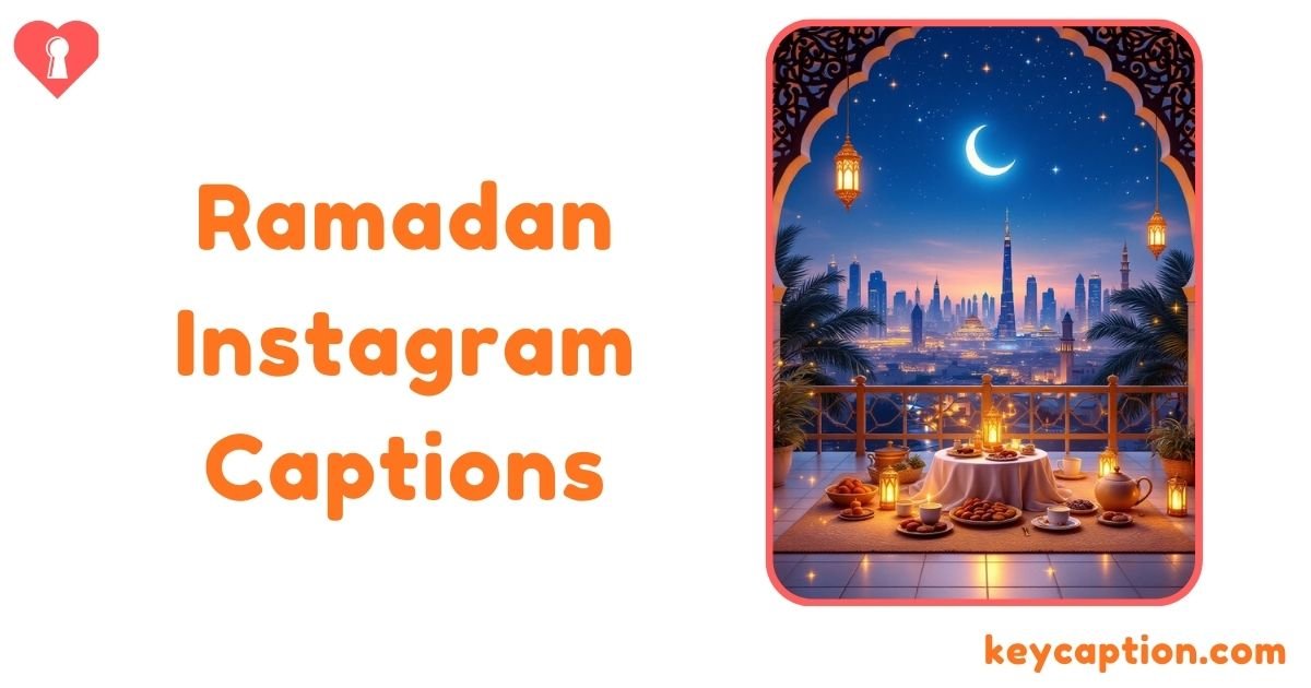 Ramadan Instagram Captions​