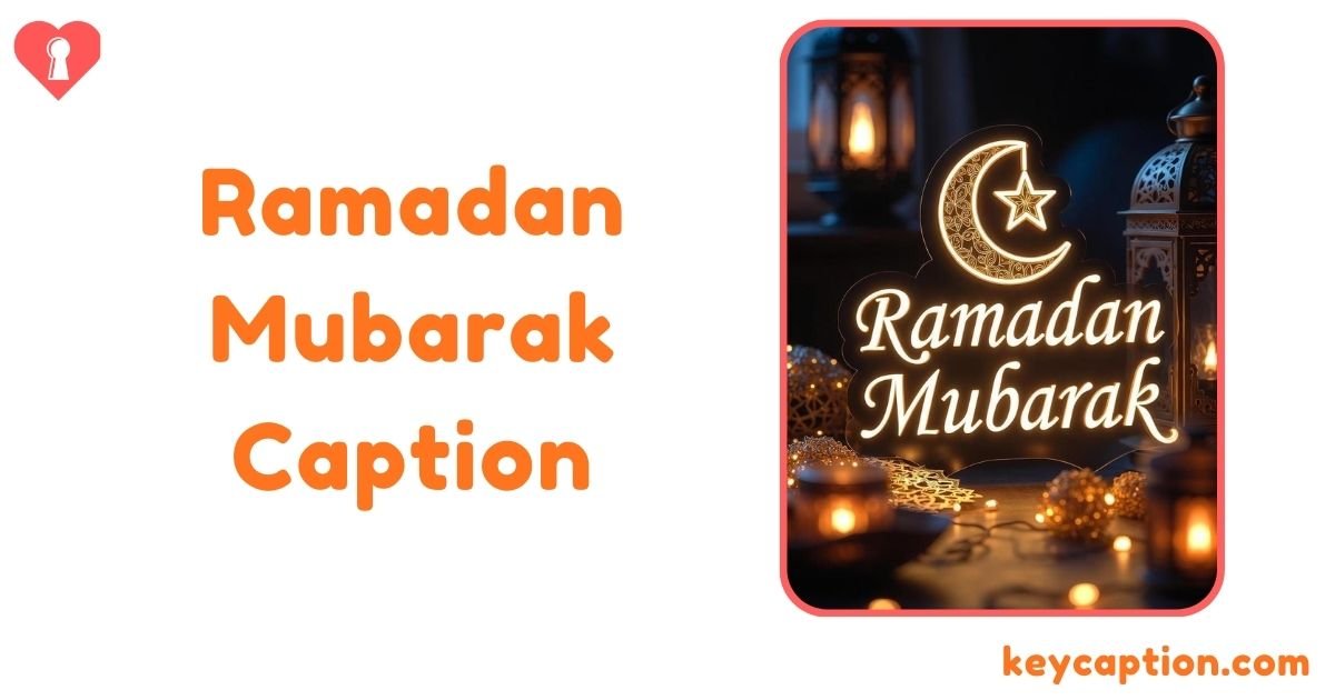 ramadan mubarak caption​