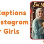 Eid Captions for Instagram for Girls