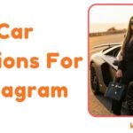 Car Captions For Instagram