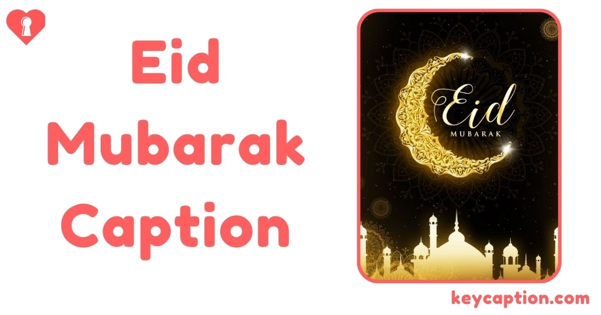 Eid Mubarak Caption
