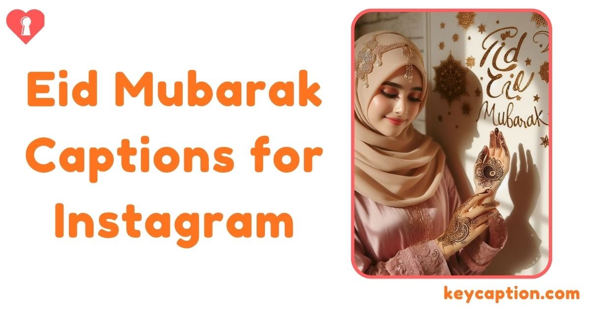 Eid Mubarak Captions for Instagram