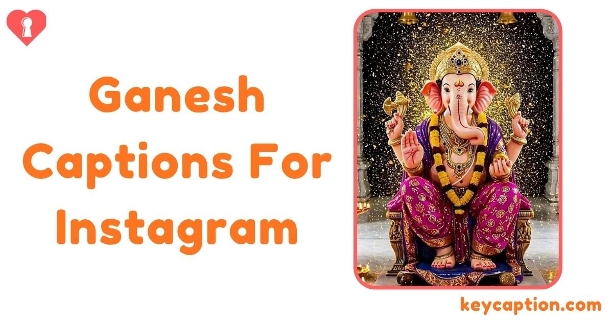 Ganesh Captions For Instagram