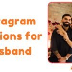 Instagram Captions for Husband​