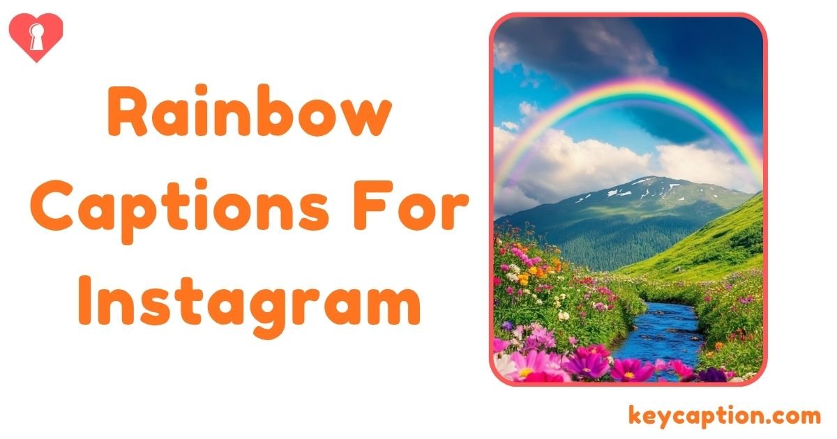 Rainbow Captions For Instagram