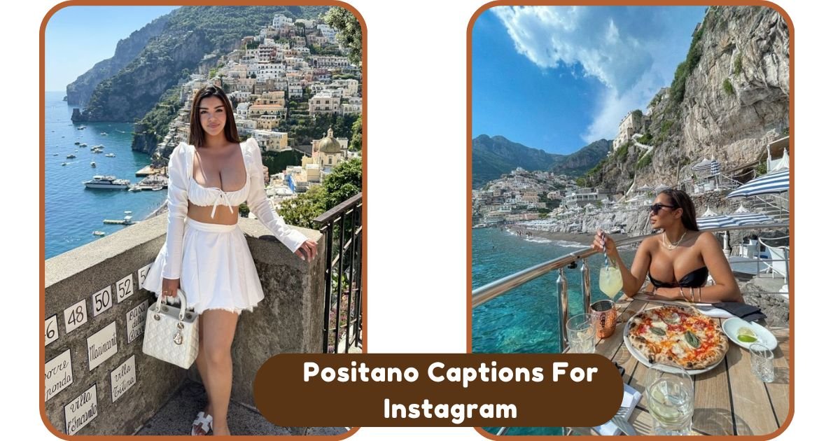 Positano Captions For Instagram